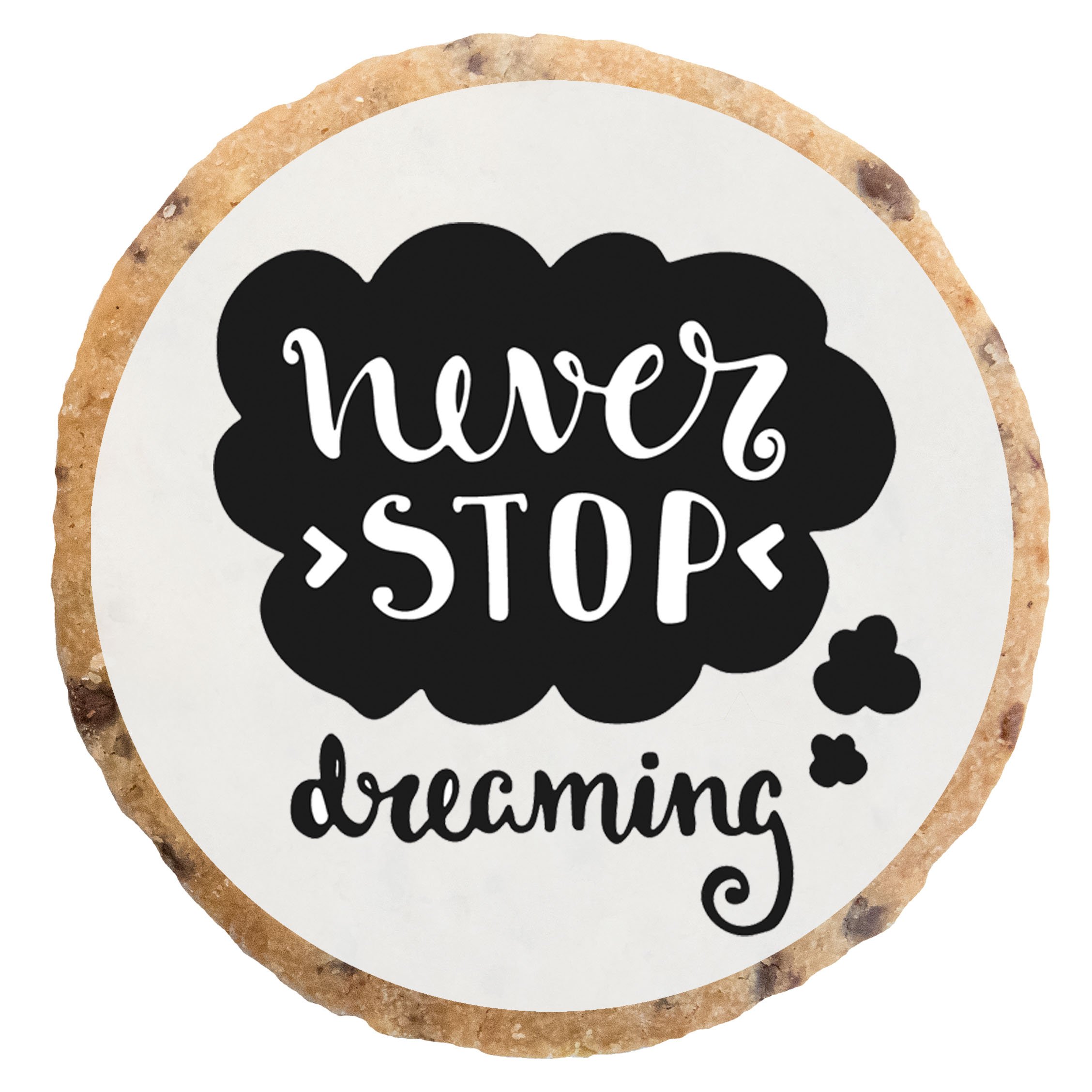 "Never stop dreaming" MotivKEKS