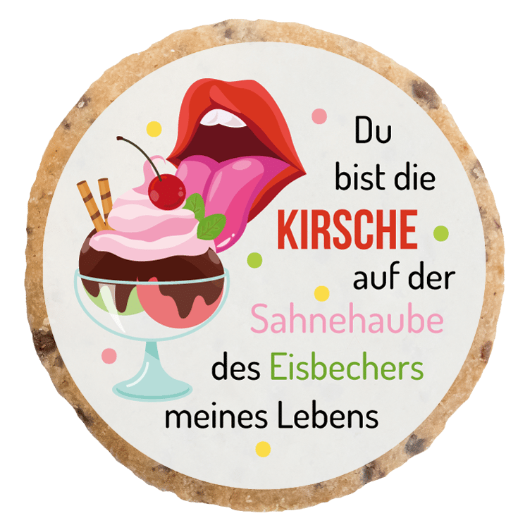 "Du bist die Kirsche" MotivKEKS 