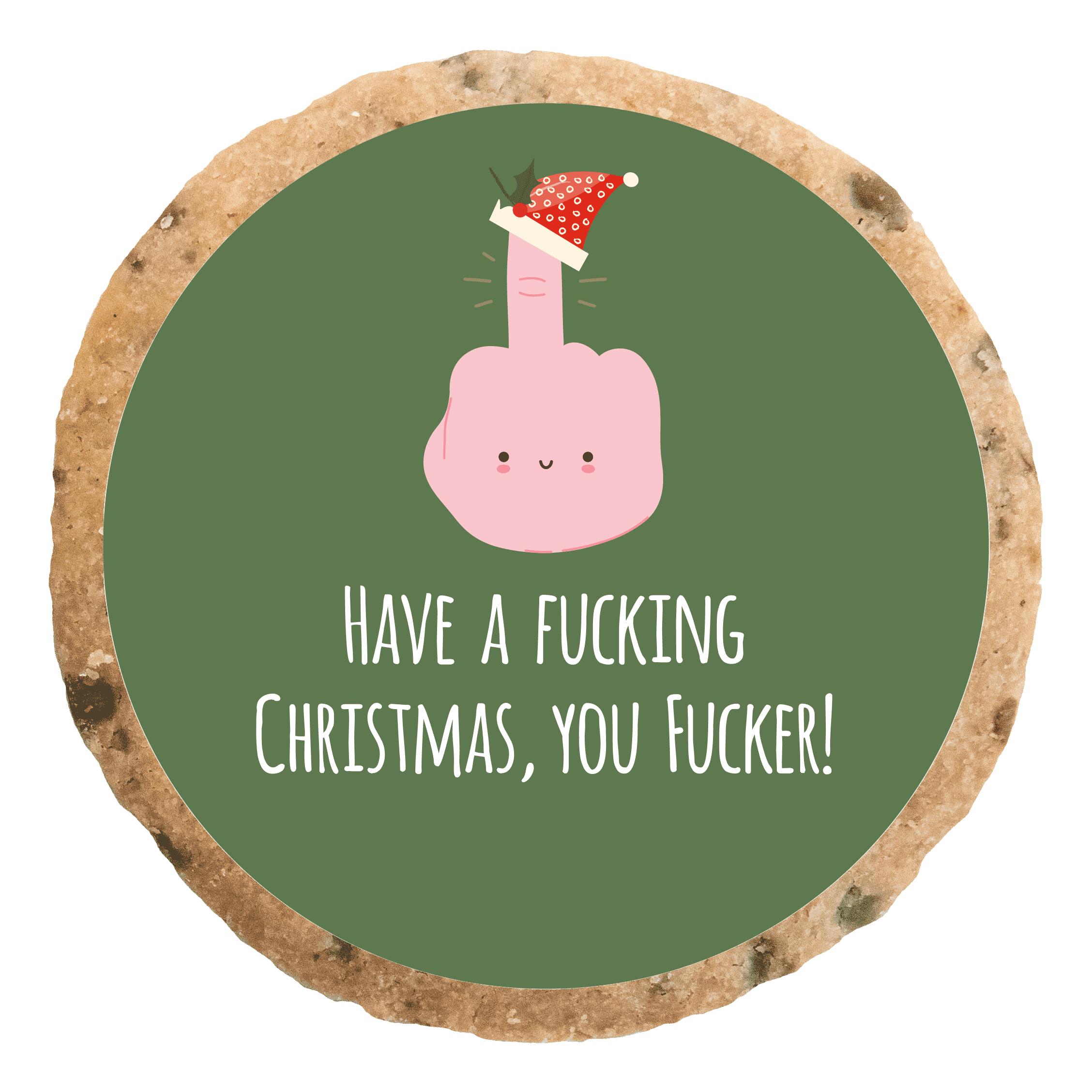 "Have a fucking Christmas" MotivKEKS