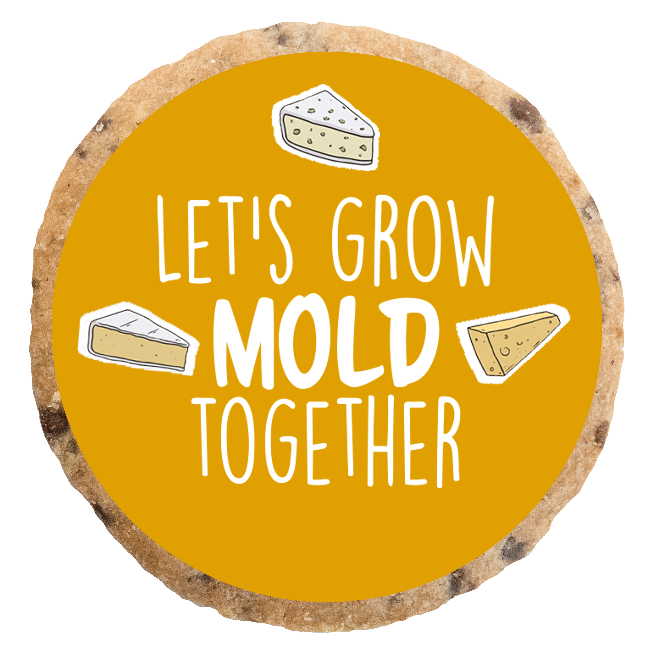 "Let's grow mold together" MotivKEKS