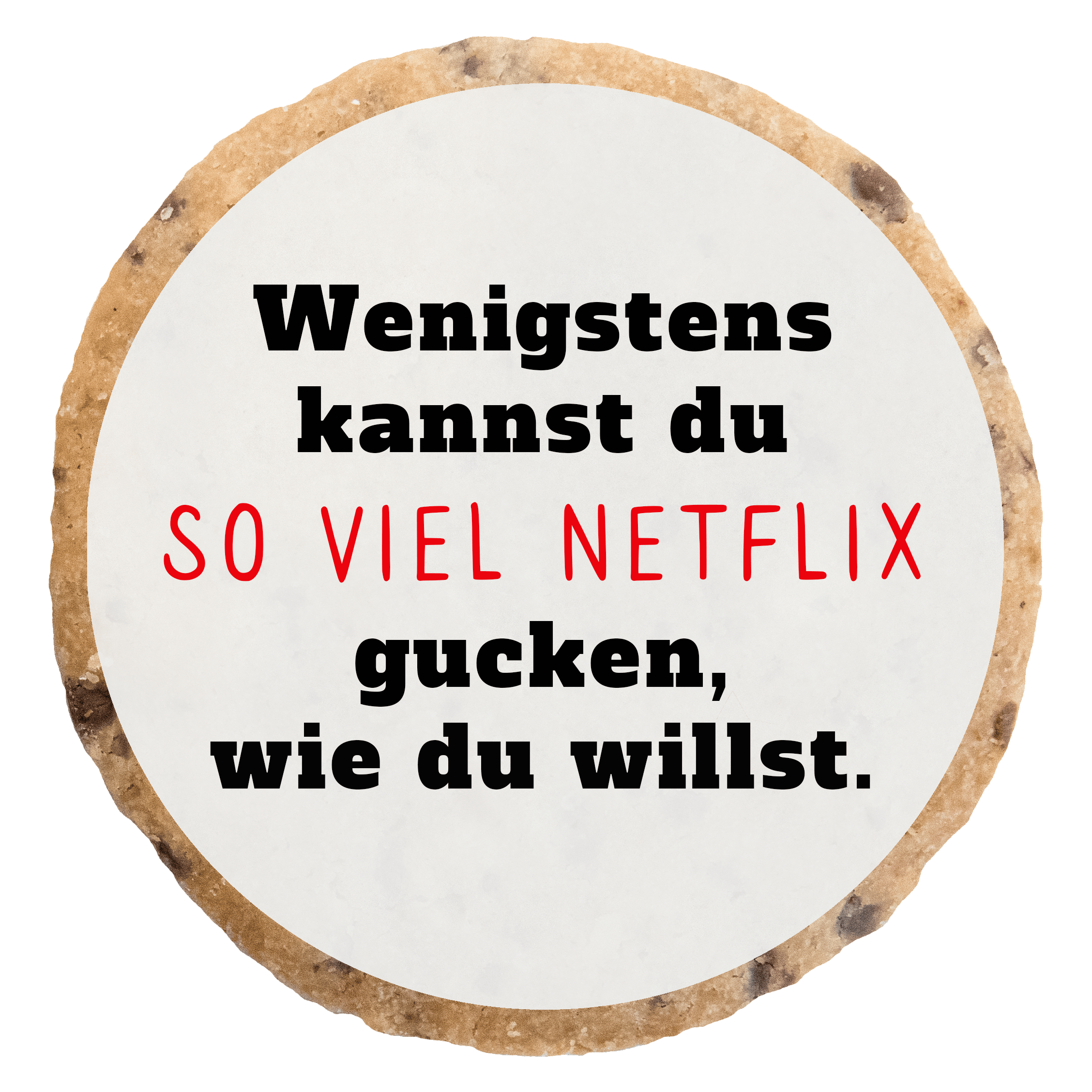 "So viel Netflix du willst 2" MotivKEKS