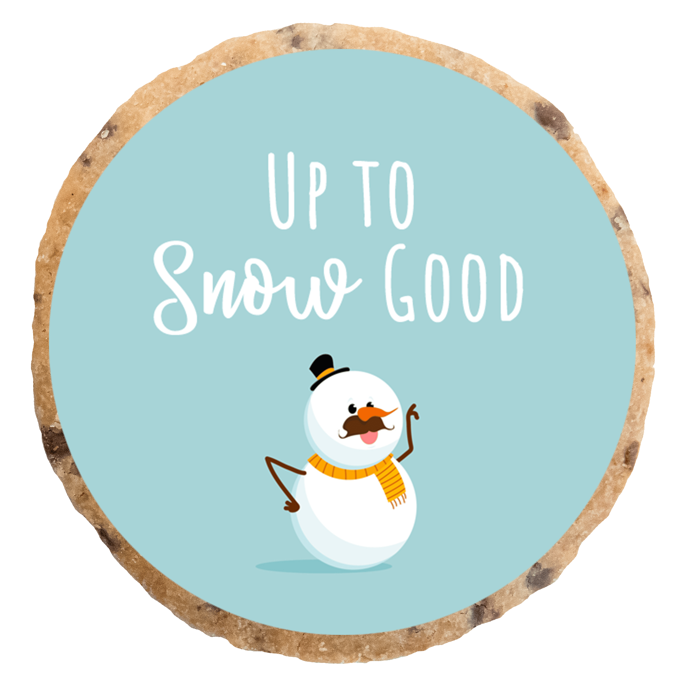 "Up to snow good" MotivKEKS
