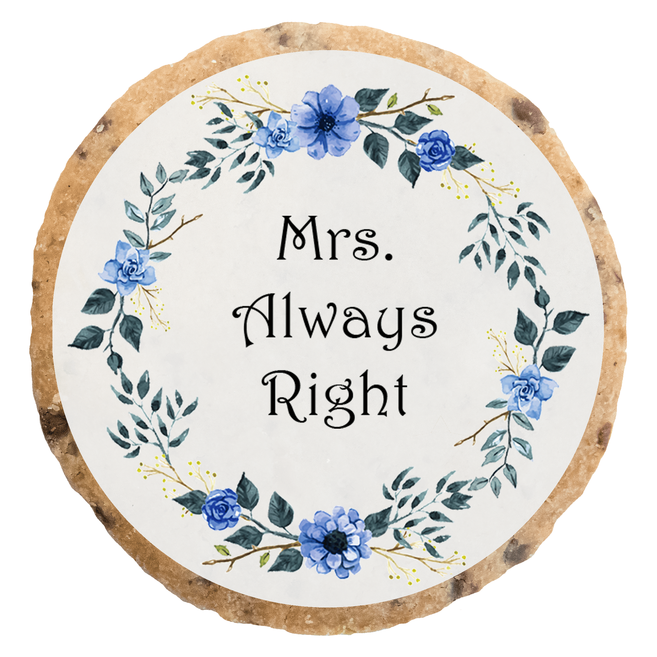 "Mrs. Always Right" MotivKEKS