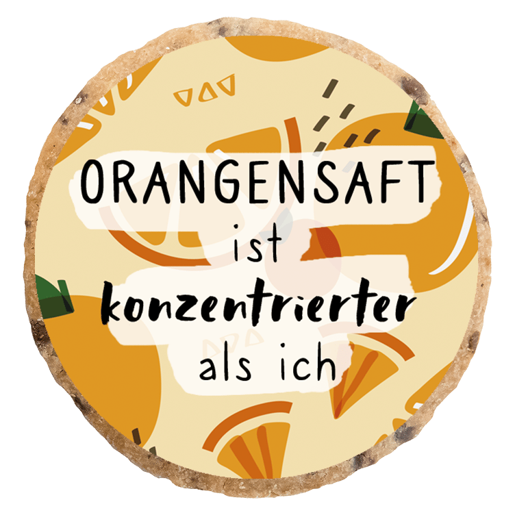 "Orangensaft ist konzentrierter" MotivKEKS