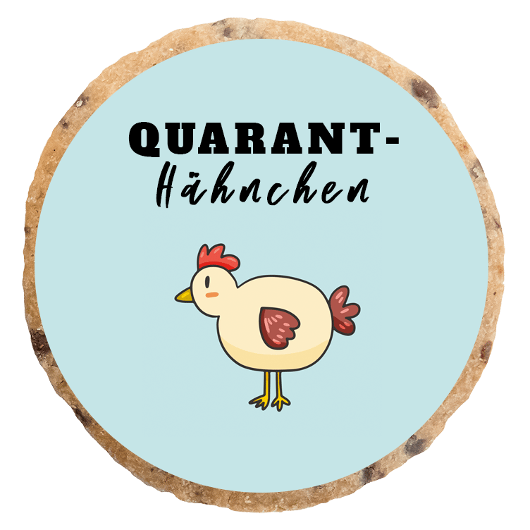 "Quarant-hähnchen" MotivKEKS