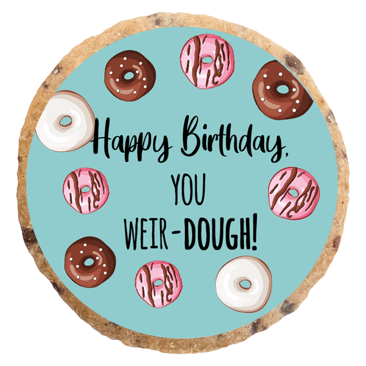 "Happy Birthday weir-dough" MotivKEKS