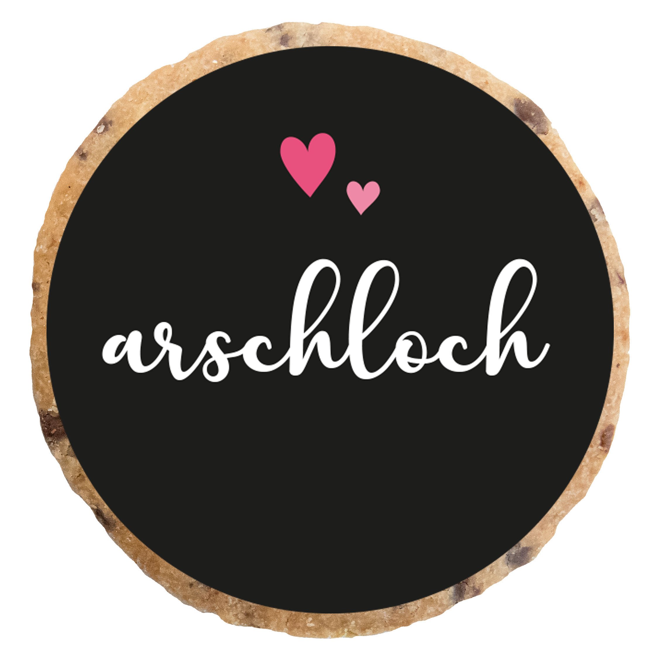 "Arschloch" MotivKEKS