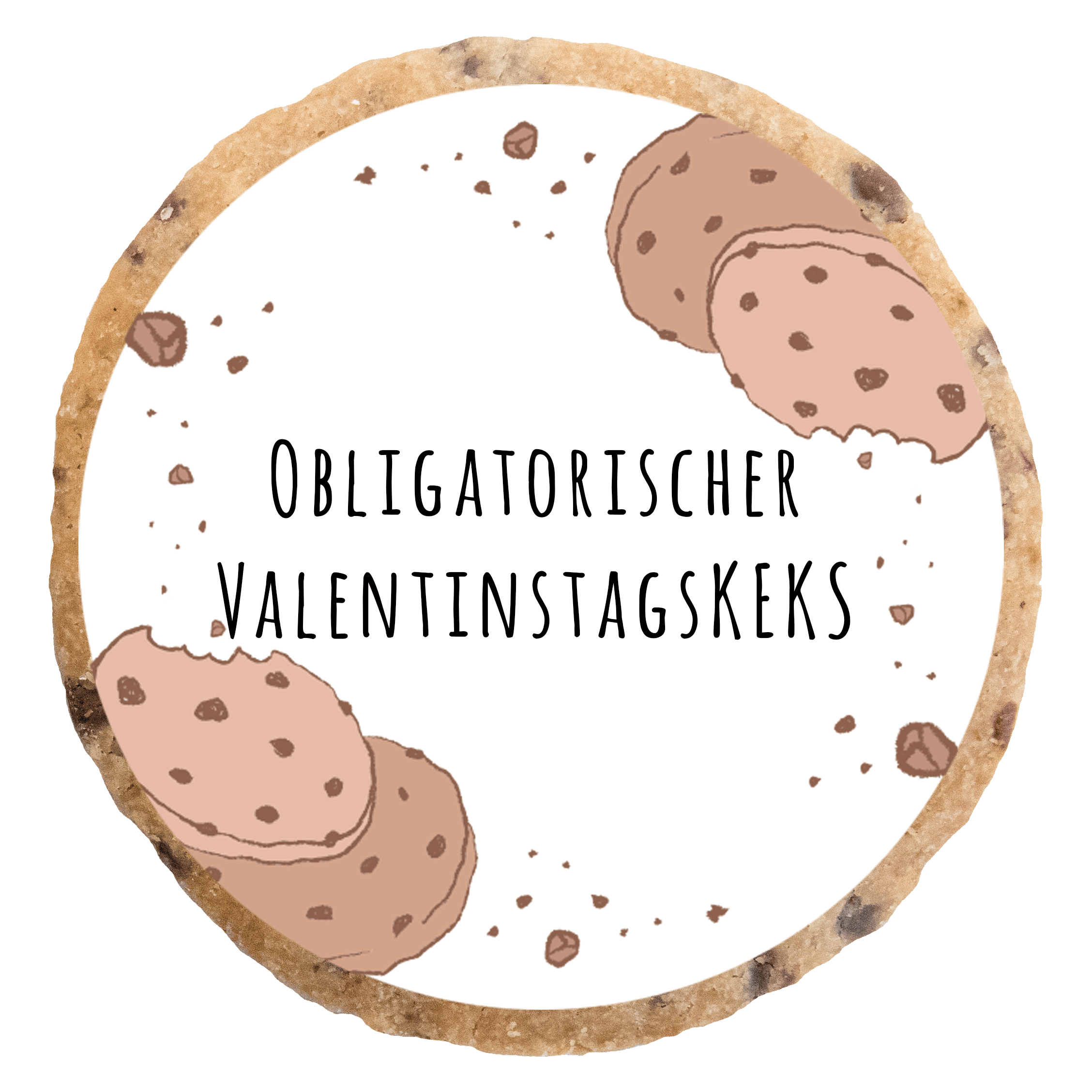 "Obligatorischer ValentinstagsKEKS" MotivKEKS