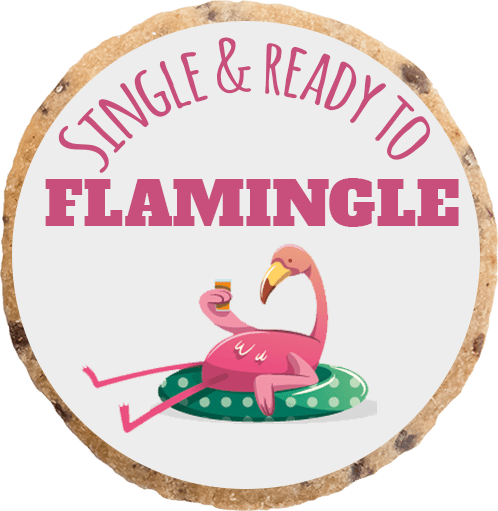 "Single and ready to flamingle" MotivKEKS