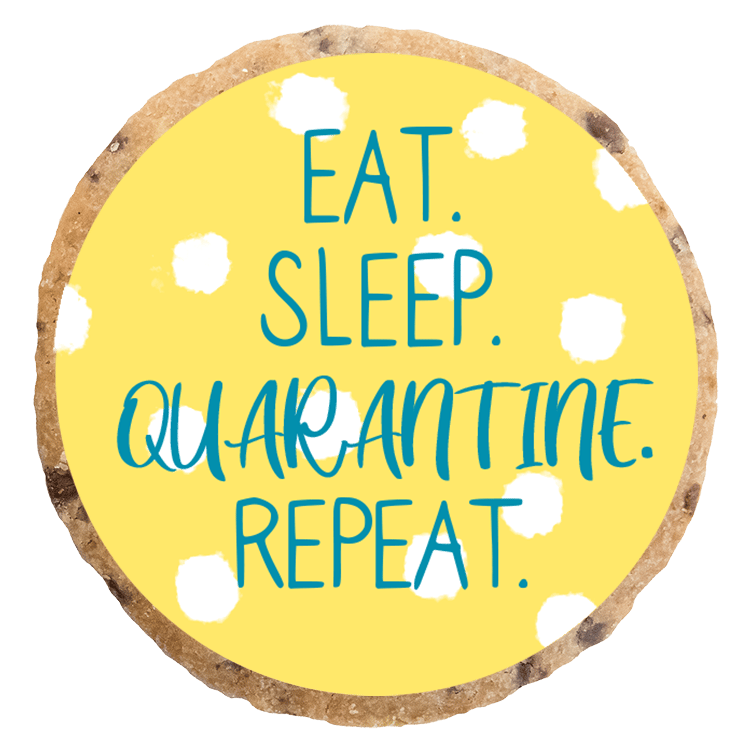 "Eat. Sleep. Quarantine" MotivKEKS
