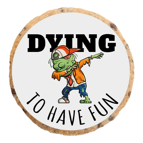 "Dying to have fun" MotivKEKS