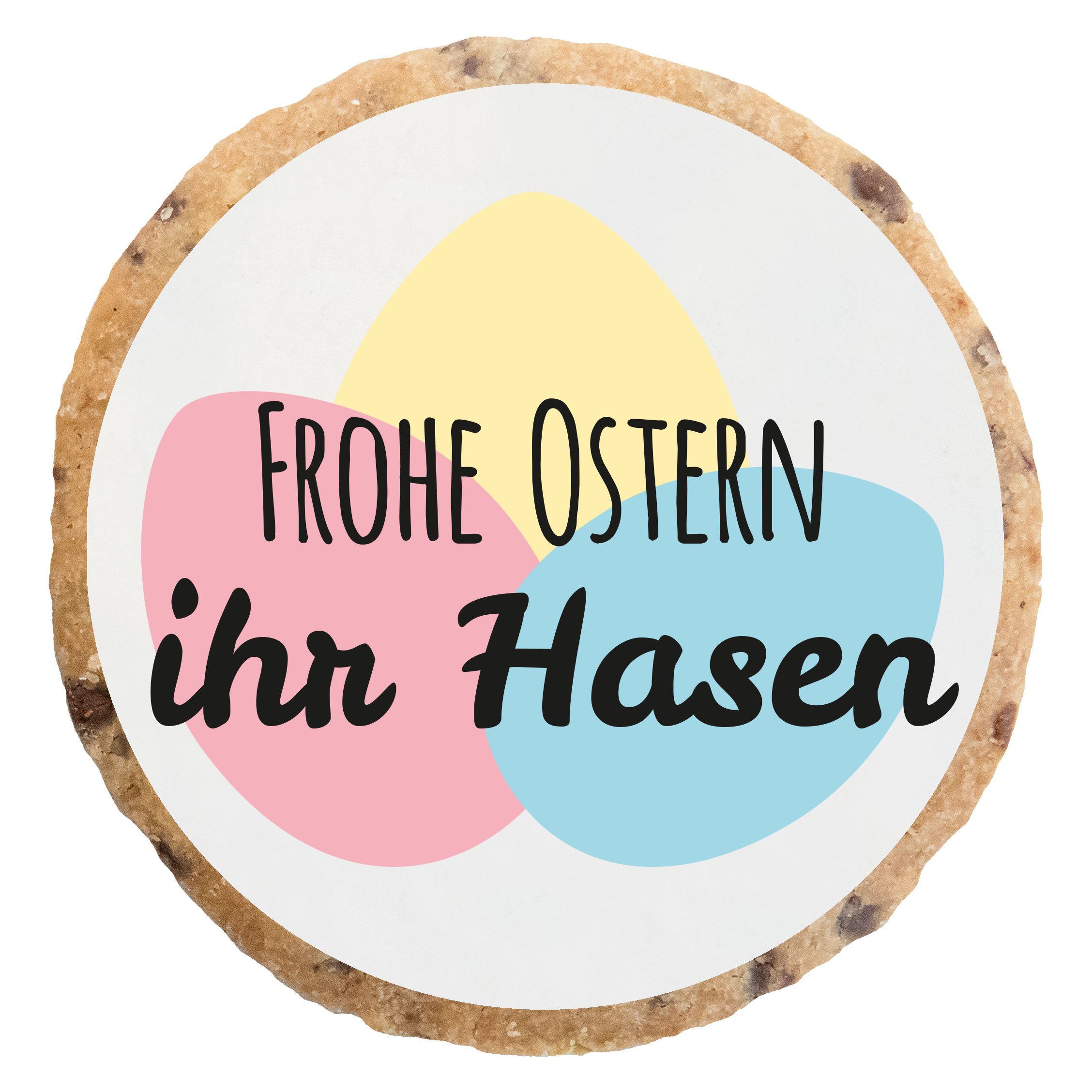"Frohe Ostern ihr Hasen" MotivKEKS
